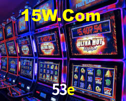 53e,53e.com